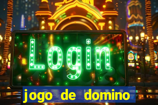 jogo de domino online valendo dinheiro